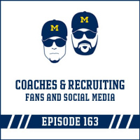 Coaches amp Recruiting and Fans amp Social Media: Episode 163