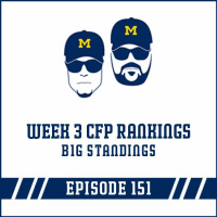 Week 3 CFP Rankings amp B1G Standings: Episode 151