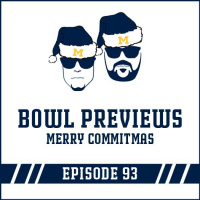Bowl Previews amp Merry Commitmas: Episode 93