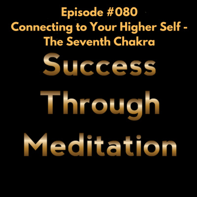 Success Through Meditation Podcast