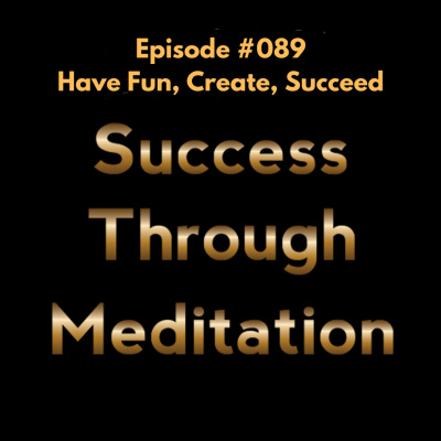 Success Through Meditation Podcast