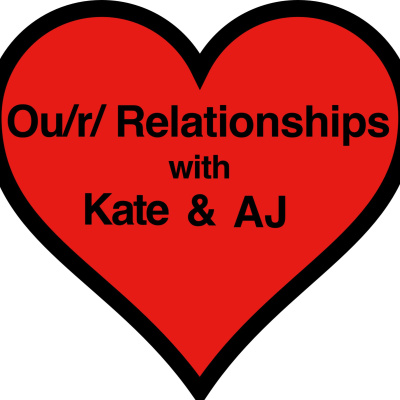 Ou/r/ Relationships