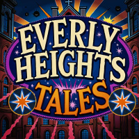 Everly Heights Tales Preview - A New Audio Drama from Bill Meeks, creator of the thing youre subscribed to