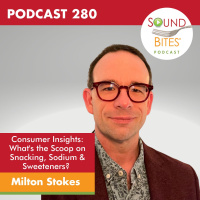 280: Consumer Insights: Whats the Scoop on Snacking, Sodium  Sweeteners? – Milton Stokes