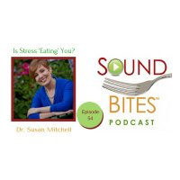 054: Is Stress ‘Eating’ You? – Susan Mitchell