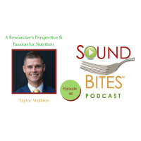 046: A Researcher’s Perspective  Passion for Nutrition – Taylor Wallace