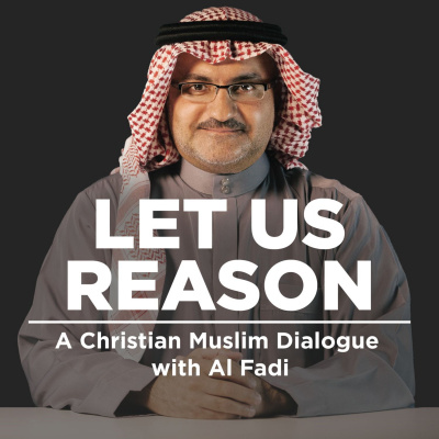 Let Us Reason - A Christian/muslim Dialogue