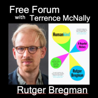 Episode 518: Can we dare to think humans are kind? RUTGER BREGMAN, HUMANKIND: A Hopeful History