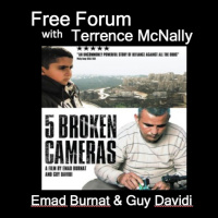 Episode 509: EMAD BURNAT (Palestinian)  GUY DAVIDI (Israeli) co-directors, Oscar-nominated doc, 5 BROKEN CAMERAS (2013)