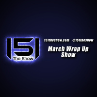 March Wrap Up Show
