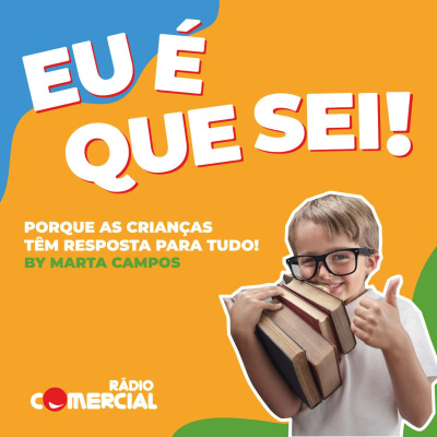 Rádio Comercial - Eu É Que Sei