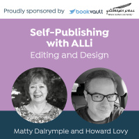 Six Questions Every Author Should Ask: The Self-Publishing with ALLi Podcast Featuring Matty Dalrymple