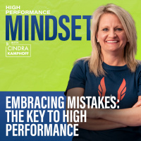 699: Embracing Mistakes: The Key to High Performance