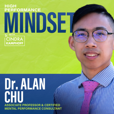 High Performance Mindset | Learn From World-class Leaders, Consultants, Athletes  Coaches About Mindset