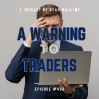 A Warning To Traders