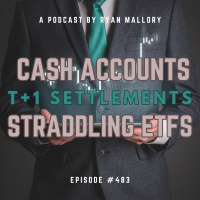 Cash Accounts, T+1 Settlements amp Straddling ETFs