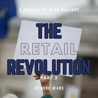 The Retail Revolution (Part 2)