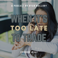 Too Late To Trade?