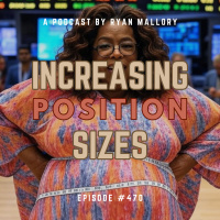 Increasing Position Sizes