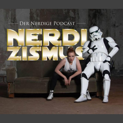 Nerdizismus - Der Podcast Für Nerds Und Cosplayer