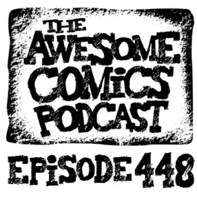 The Awesome Comics Podcast