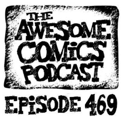The Awesome Comics Podcast