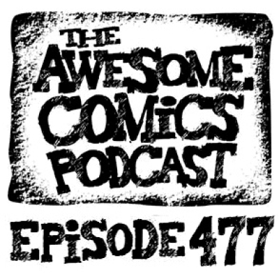 The Awesome Comics Podcast