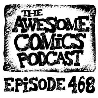 The Awesome Comics Podcast