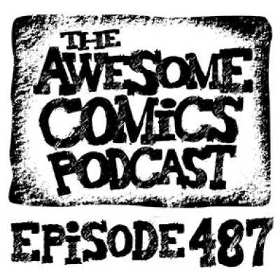 The Awesome Comics Podcast