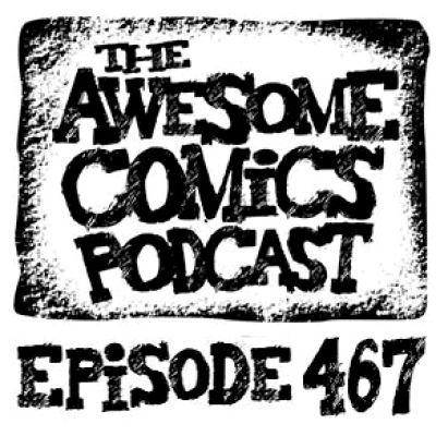 The Awesome Comics Podcast