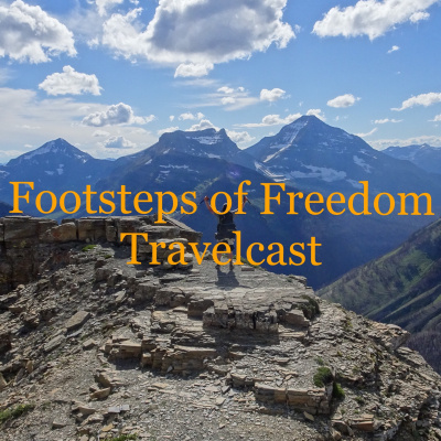 Footsteps Of Freedom Travelcast