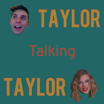 Taylor Talking Taylor