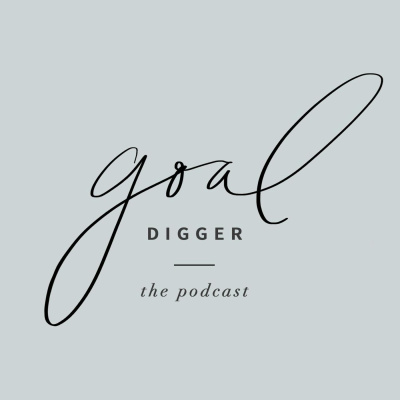 The Goal Digger Podcast - Marketing, Social Media, Creative Entrepreneurship, Small Business Strategy And Branding