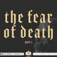 The Fear of Death (Part 1)
