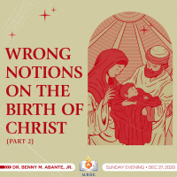 Wrong Notions on the Birth of Christ (Part 2)