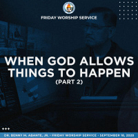 When God Allows Things to Happen (Part 2)