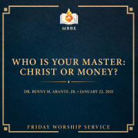 Who is Your Master: Christ or Money?
