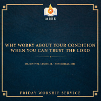 Why Worry About Your Condition When You Can Trust the Lord