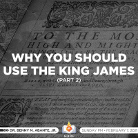 Why You Should Use The King James (Part 2)