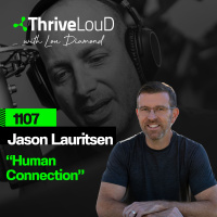 1107: Jason Lauritsen - Human Connection