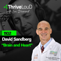 1102: David Sandberg - Brain and Heart