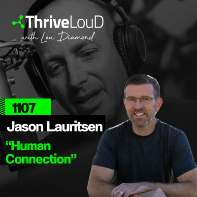 Thrive Loud With Lou Diamond
