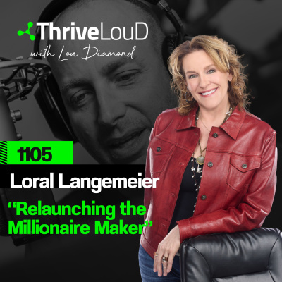 Thrive Loud With Lou Diamond