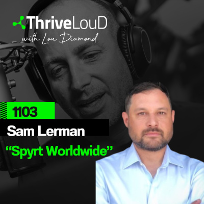 Thrive Loud With Lou Diamond
