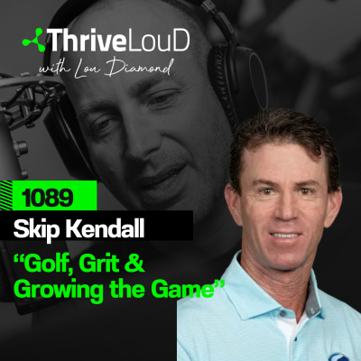Thrive Loud With Lou Diamond