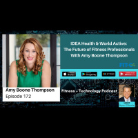 IDEA Health  World Active: The Future of Fitness Professionals With Amy Boone Thompson