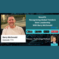 NovoFit: Recognizing Global Trends  Stoic Leadership With Barry McDonald