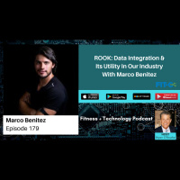 ROOK: Data Integration  Its Utility In Our Industry With Marco Benitez