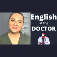 How to Talk to Your Doctor in English | Conversation Practice