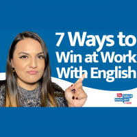 7 Ways to Win at Work With English